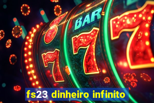 fs23 dinheiro infinito